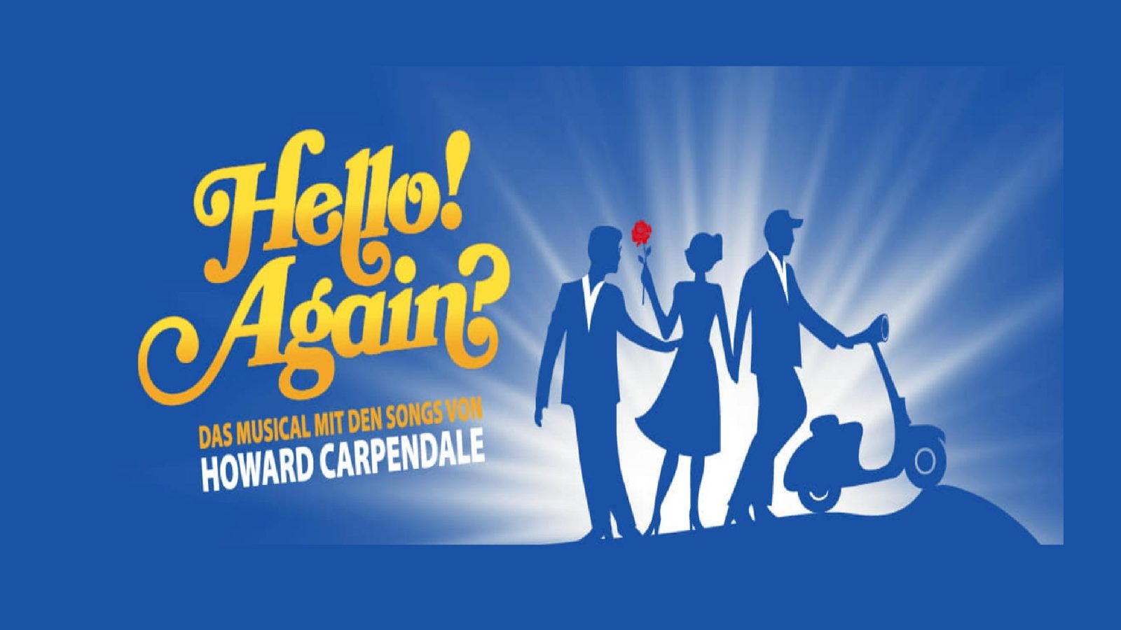 Poster: HELLO! AGAIN? - Das Musical mit den Songs von Howard Carpendale, Bremen
