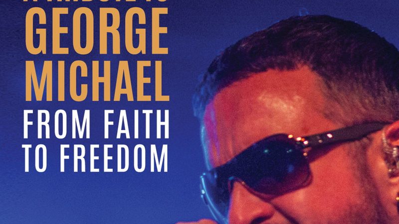 Poster: The Essential Collection - A Tribute to George Michael with The Voice of George Michael feat. James Bermingham, Galway