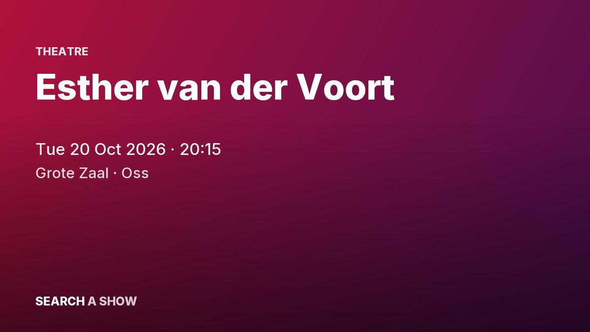 Poster: Esther van der Voort with Mama is boos!, Oss