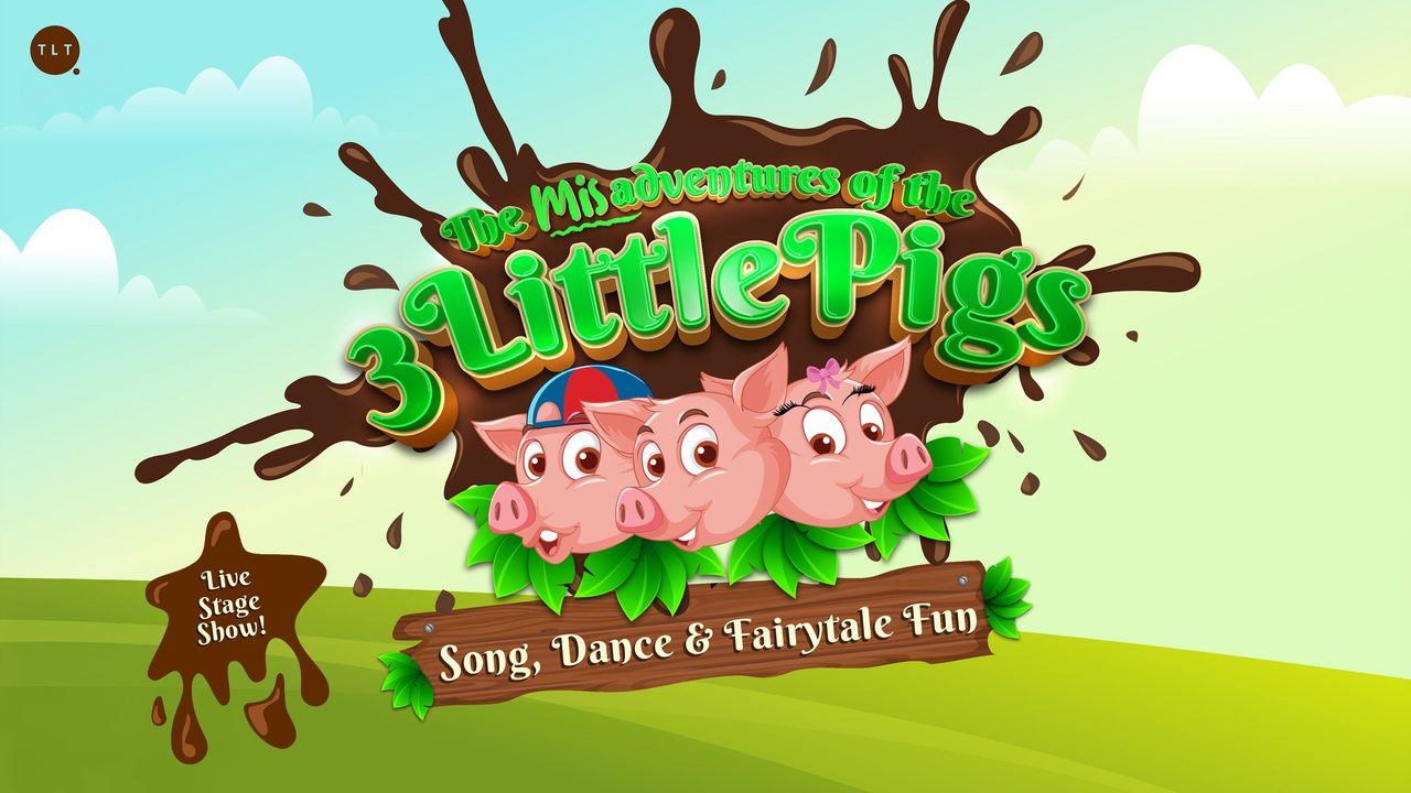 Poster: The Misadventures of the 3 Little Pigs with The Three Little Pigs, Galway