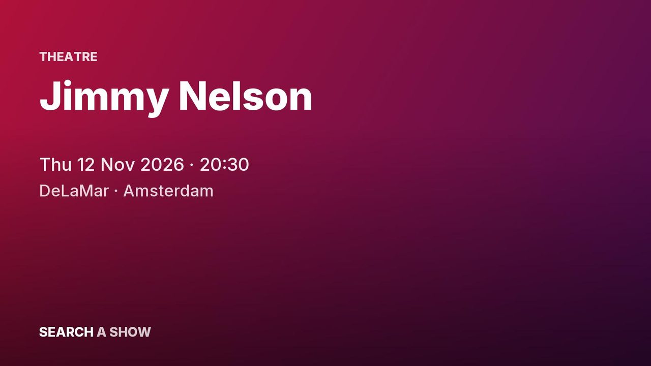 Poster: Jimmy Nelson, Amsterdam