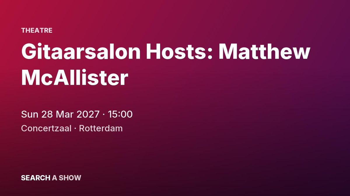 Poster: Gitaarsalon Hosts: Matthew McAllister, Rotterdam