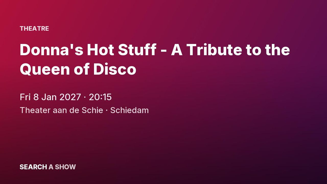 Poster: Donna's Hot Stuff - A Tribute to the Queen of Disco, Schiedam