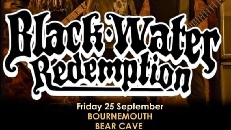 Poster: Black Water Redemtion, Cardiff