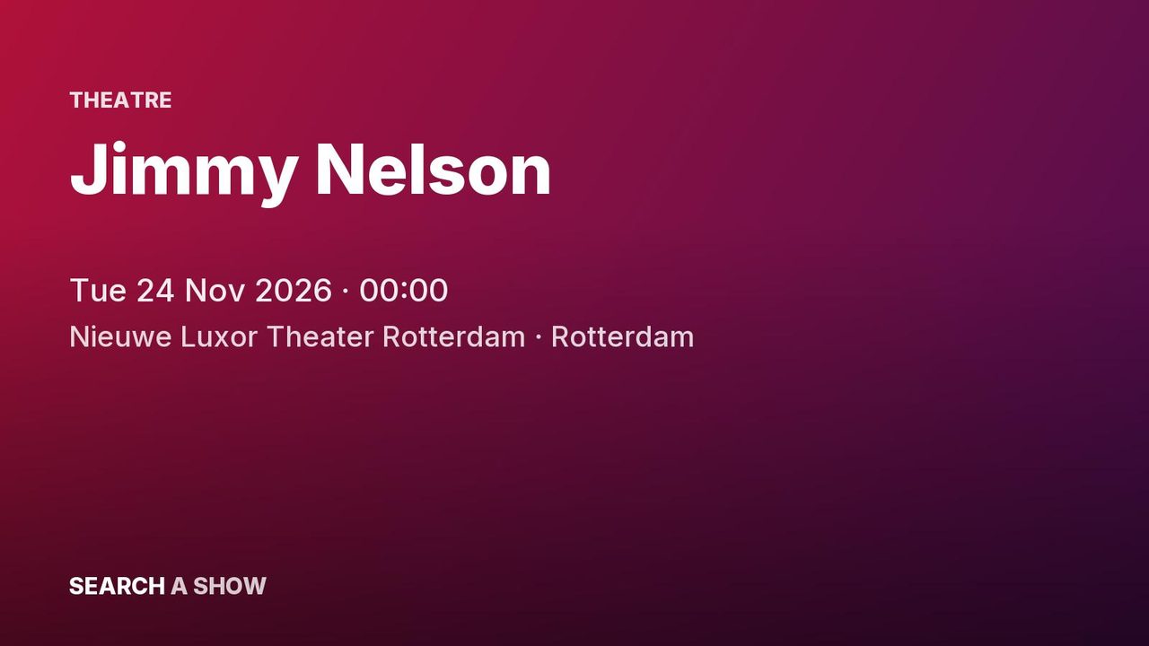 Poster: Jimmy Nelson, Rotterdam