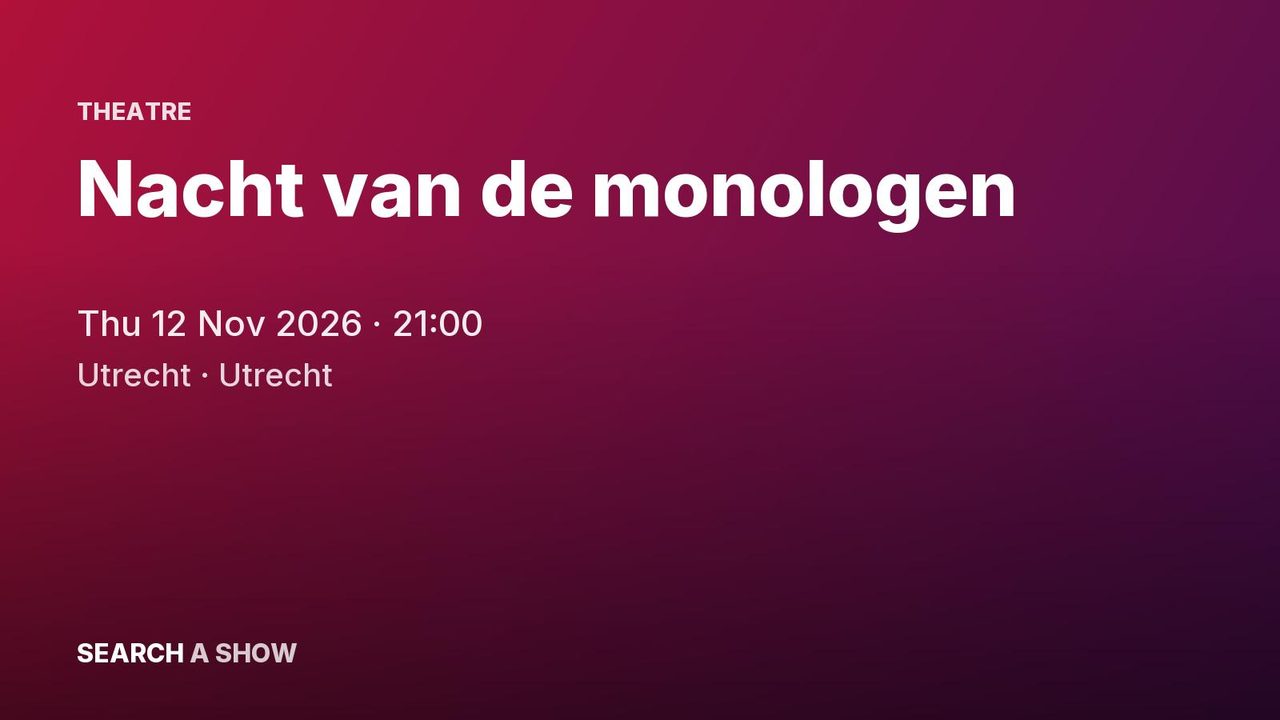 Poster: Nacht van de monologen with Theater Utrecht