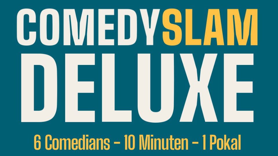 Poster: Comedy Slam Deluxe - FINALE 🏆, Magdeburg