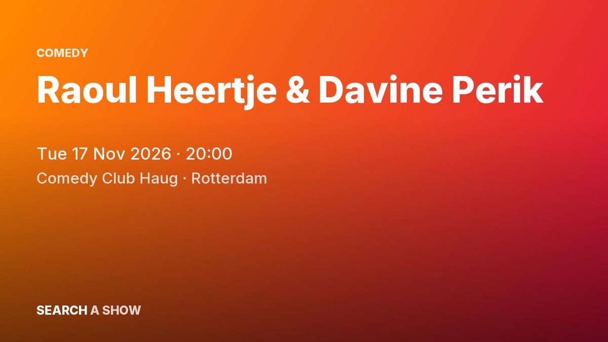 Poster: Raoul Heertje & Davine Perik, Rotterdam