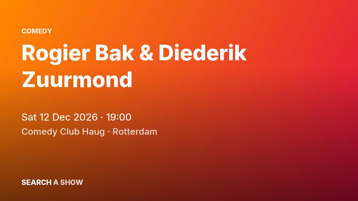 Poster: Rogier Bak & Diederik Zuurmond, Rotterdam