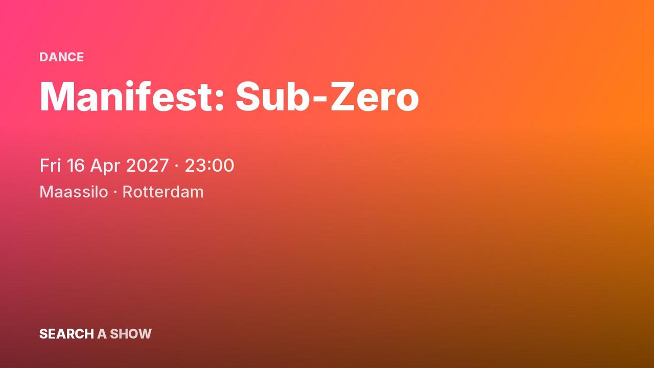 Poster: Manifest: Sub-Zero, Rotterdam