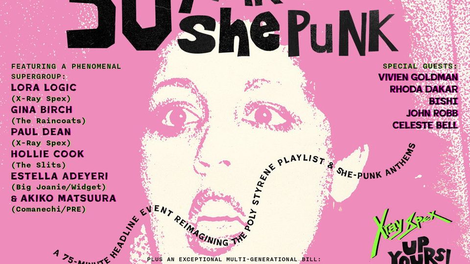 Poster: God Save The Queens - 50 Years of She-Punk with Gina Birch +13, London