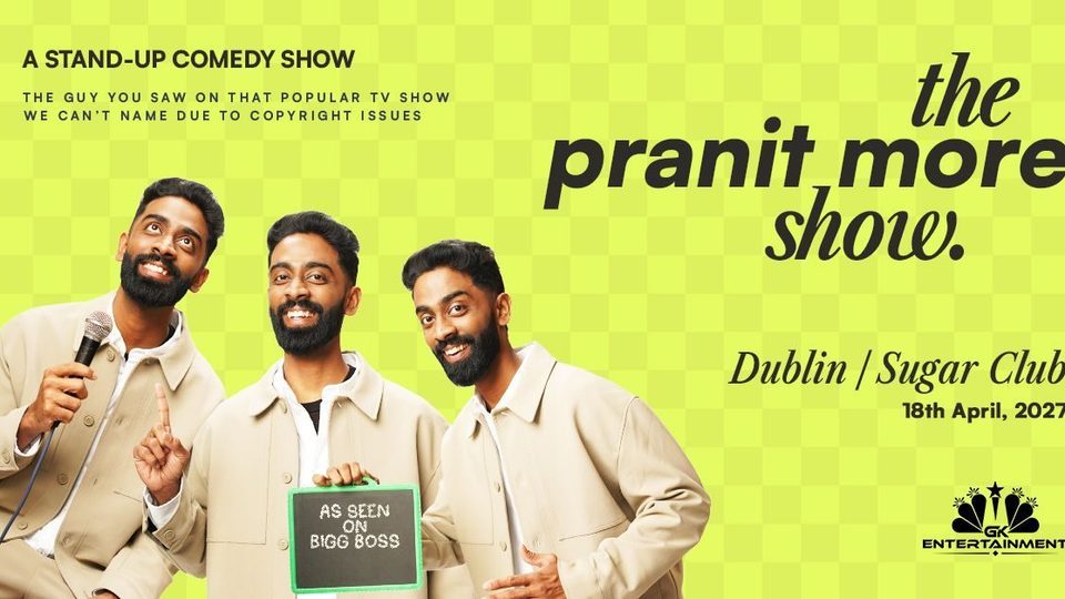 Poster: The Pranit More Show – Live in Dublin