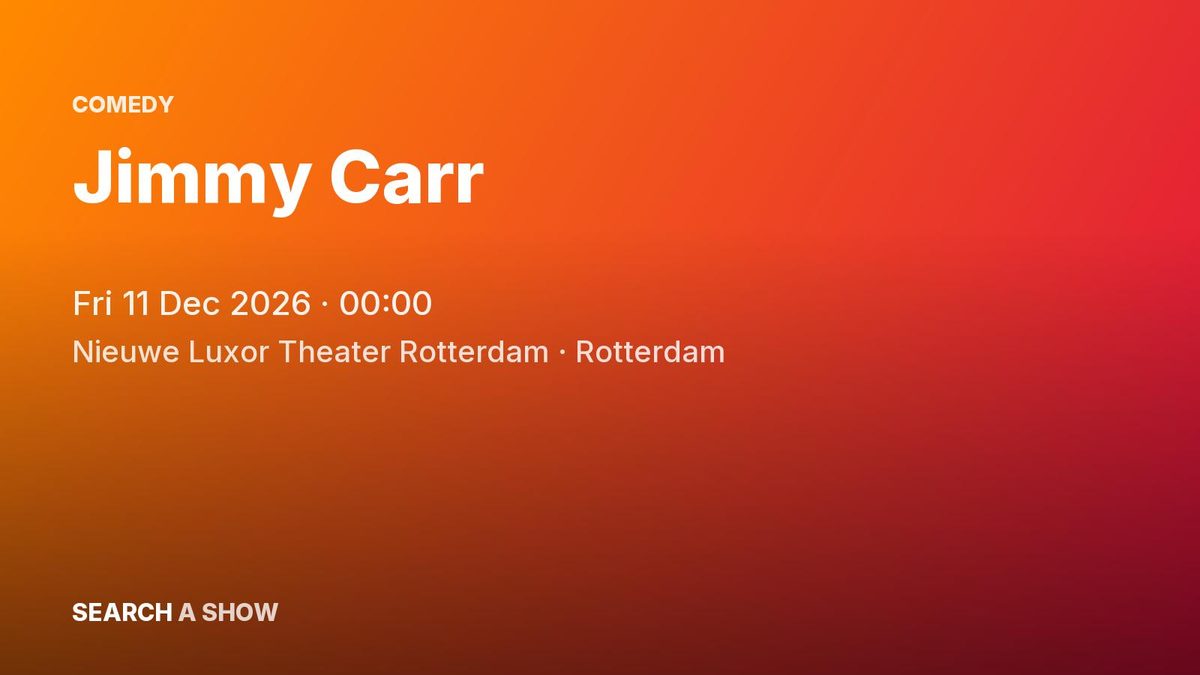 Poster: Jimmy Carr, Rotterdam