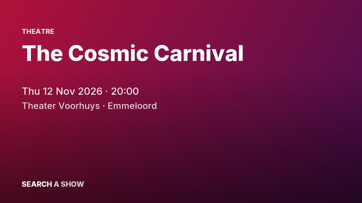 Poster: The Cosmic Carnival, Emmeloord