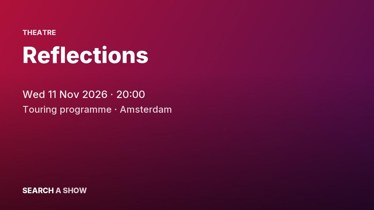 Poster: Reflections with Dutch National Ballet, Amsterdam