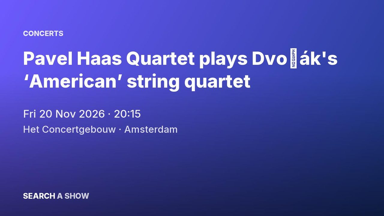 Poster: Pavel Haas Quartet plays Dvořák's ‘American’ string quartet, Amsterdam