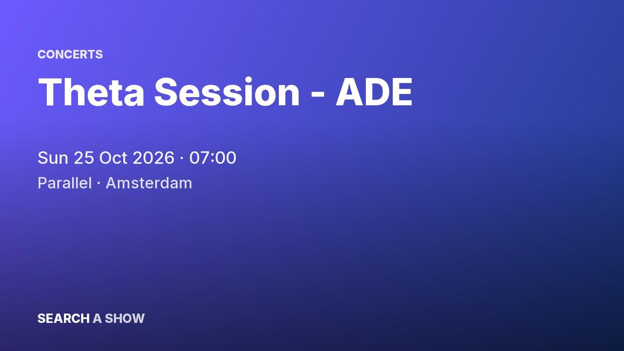 Poster: Theta Session - ADE with Someni +3, Amsterdam