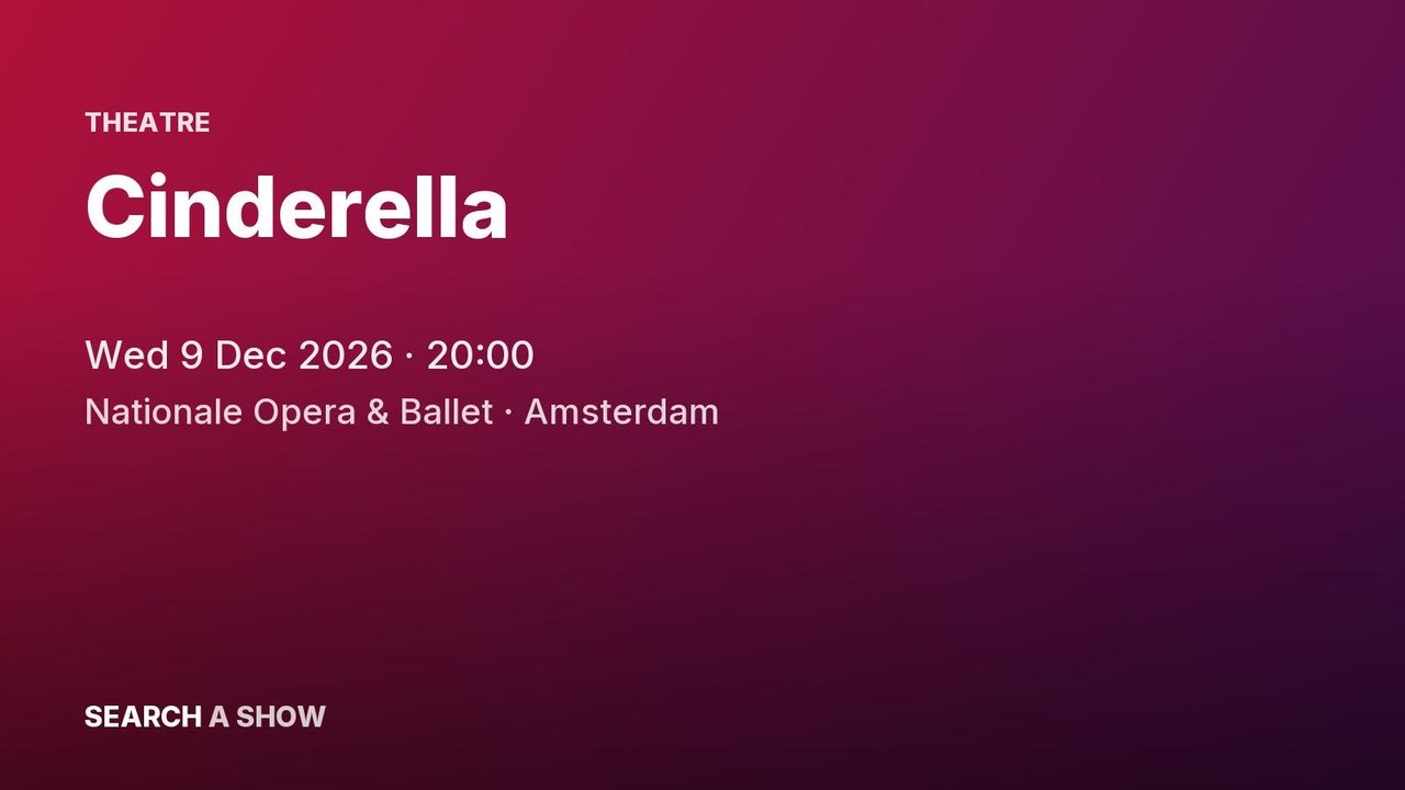 Poster: Cinderella with Het Nationale Ballet, Amsterdam