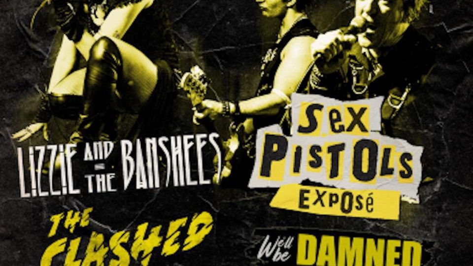 Poster: Sex Pistols Exposé/Lizzie & The Banshees/Clashed/We’ll be Damned with Lizzie and the Banshees, Derby