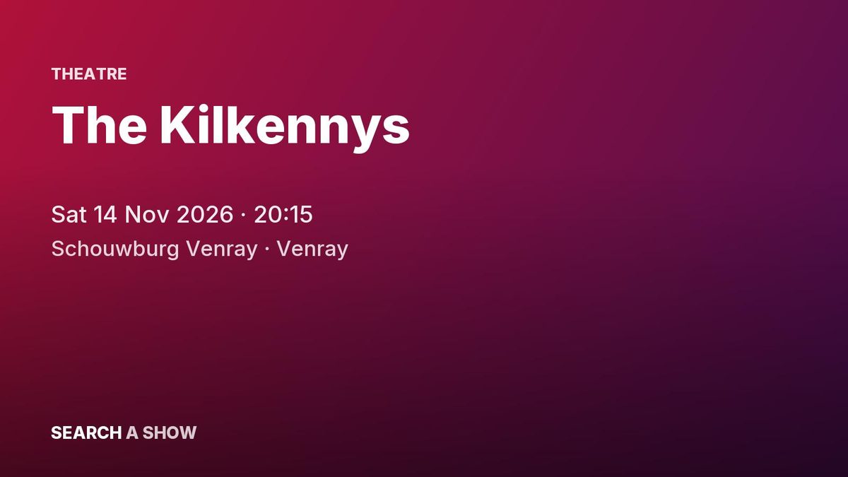 Poster: The Kilkennys, Venray