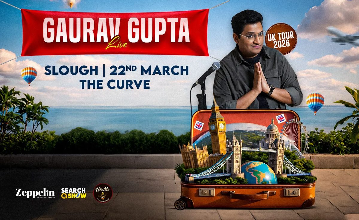 Poster: Gaurav Gupta – Live in Slough, Slough