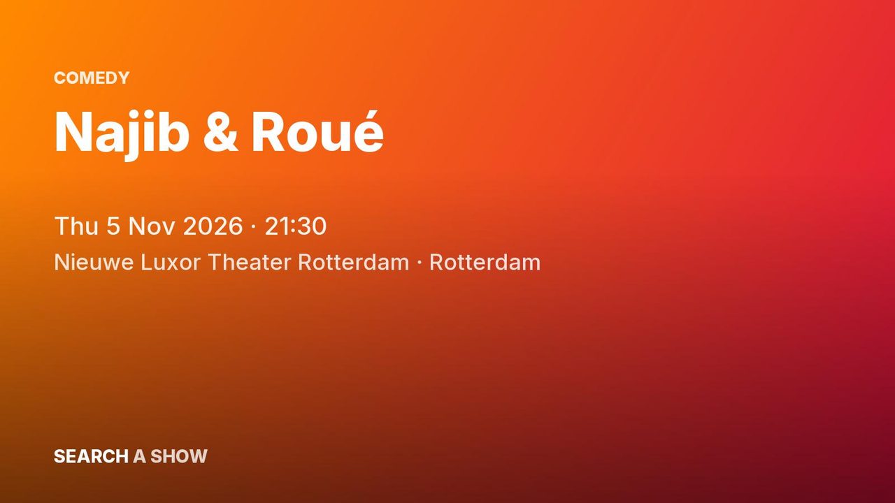 Poster: Najib & Roué, Rotterdam