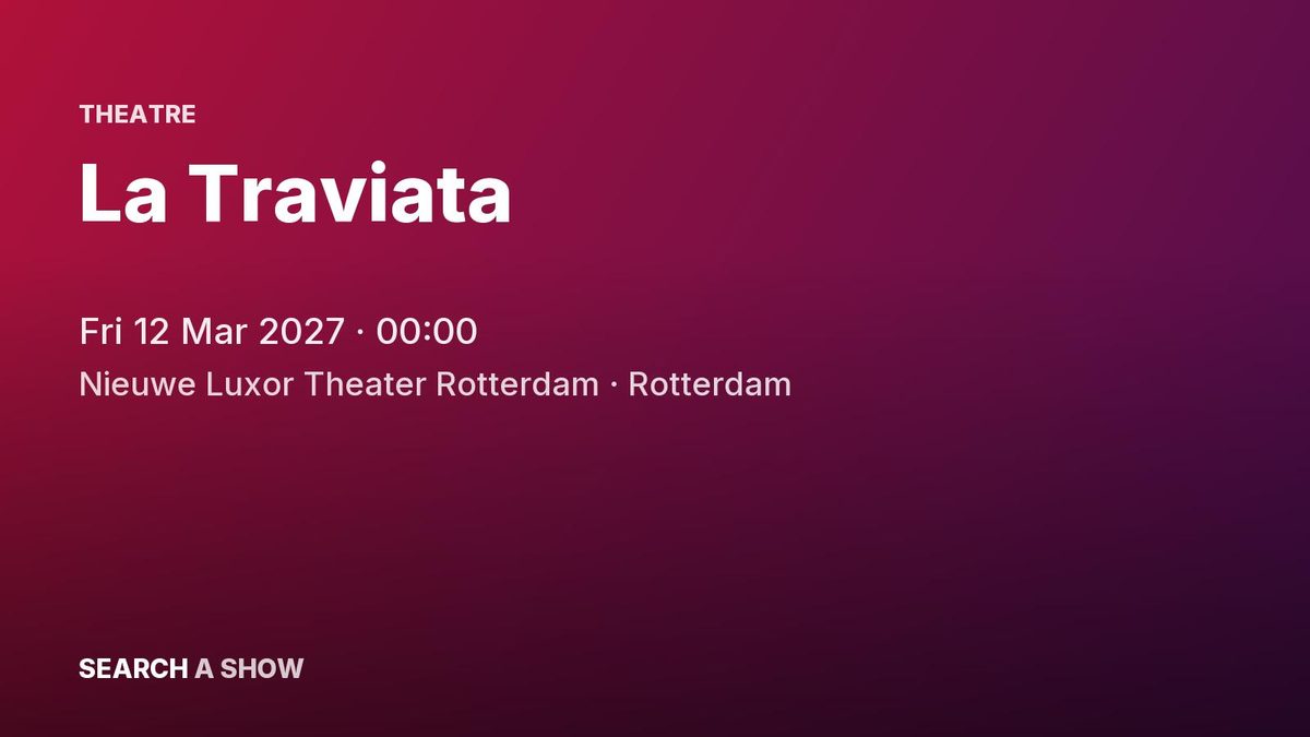 Poster: La Traviata, Rotterdam