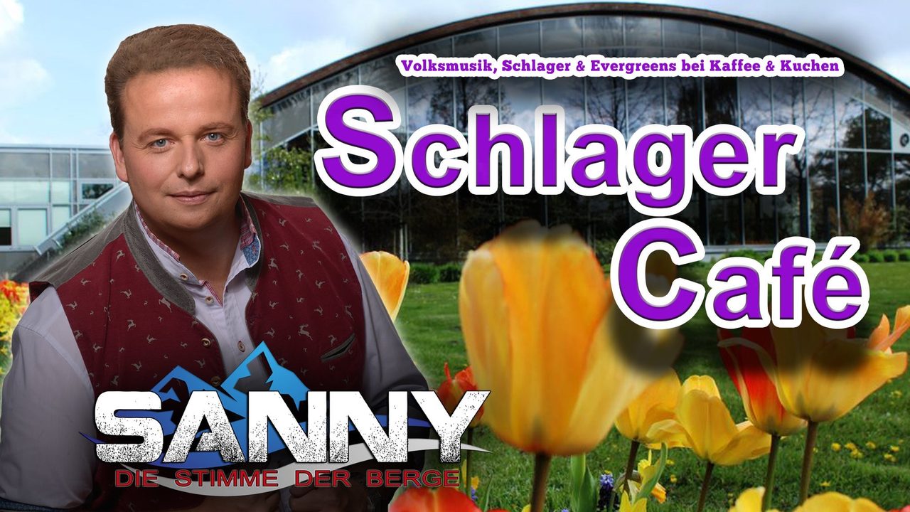 Poster: Schlager Kaffee with Schlager Café & Sanny, Aurich