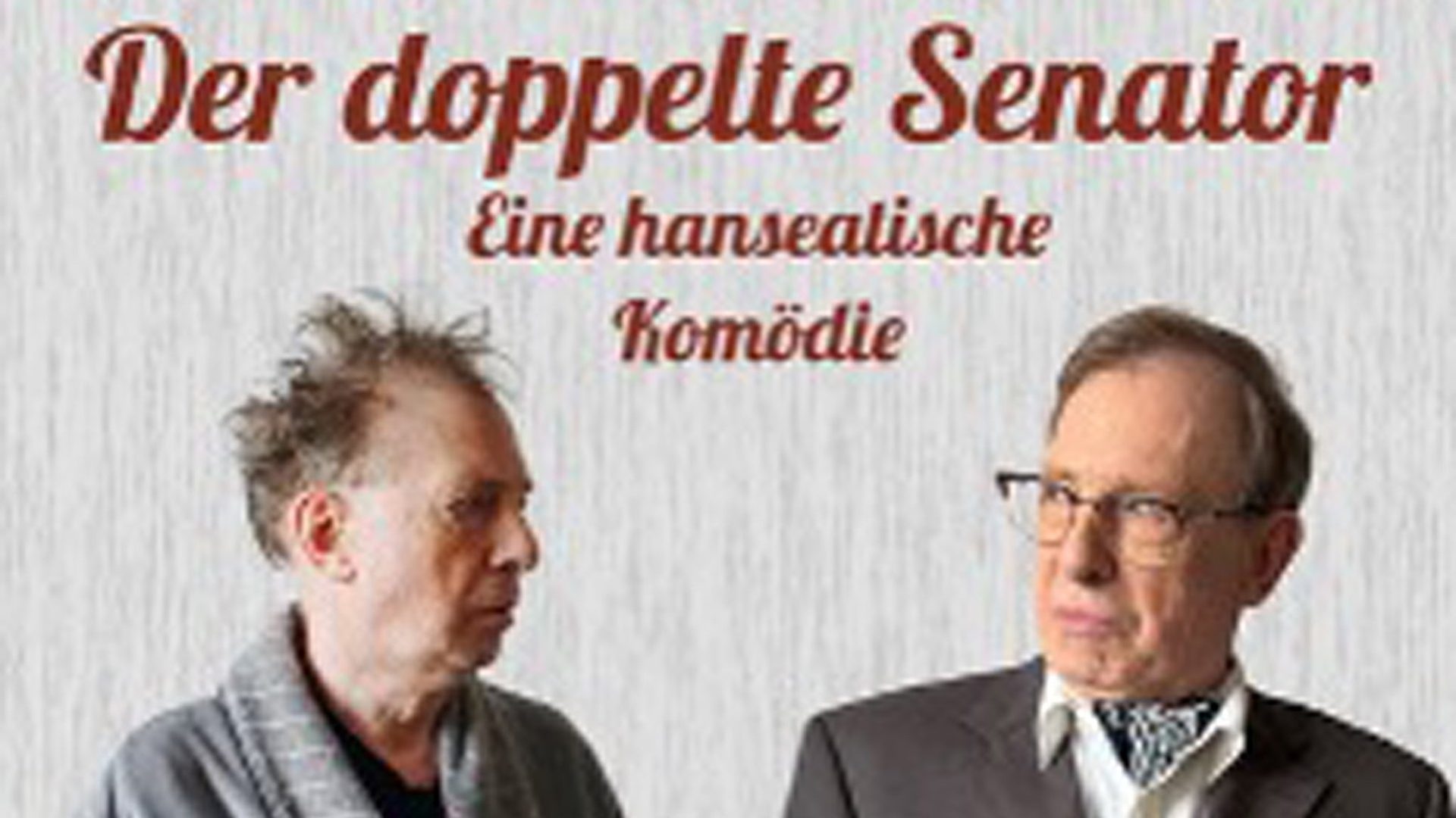 Poster: Der doppelte Senator - Eine hanseatische Komödie, Bremen
