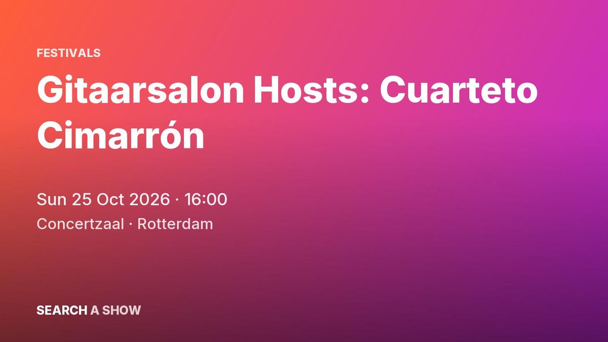 Poster: Gitaarsalon Hosts: Cuarteto Cimarrón, Rotterdam