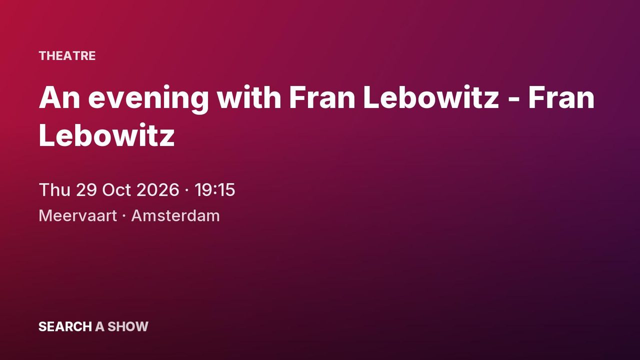 Poster: An evening with Fran Lebowitz - Fran Lebowitz, Amsterdam