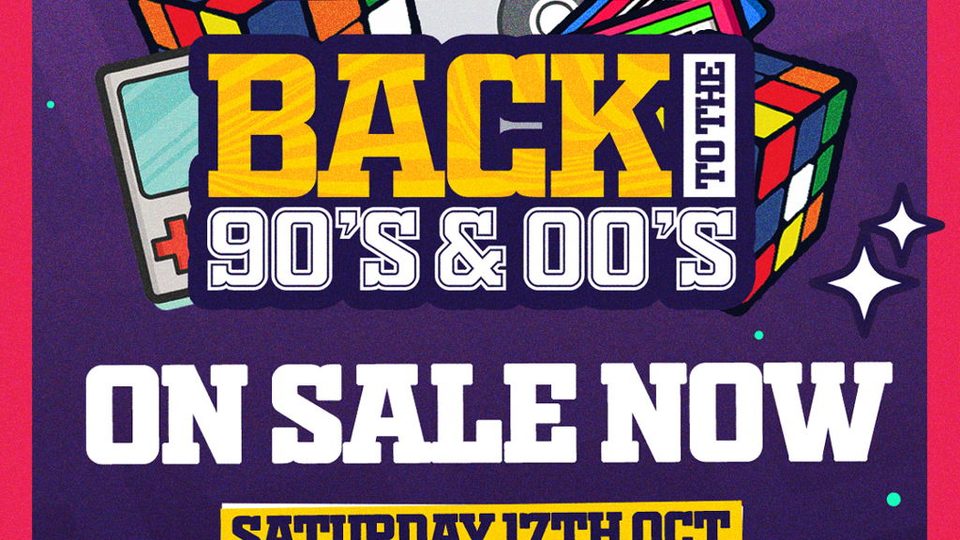 Poster: Back To The 90's & 00's - London's ORIGINAL Throwback Session at Scala