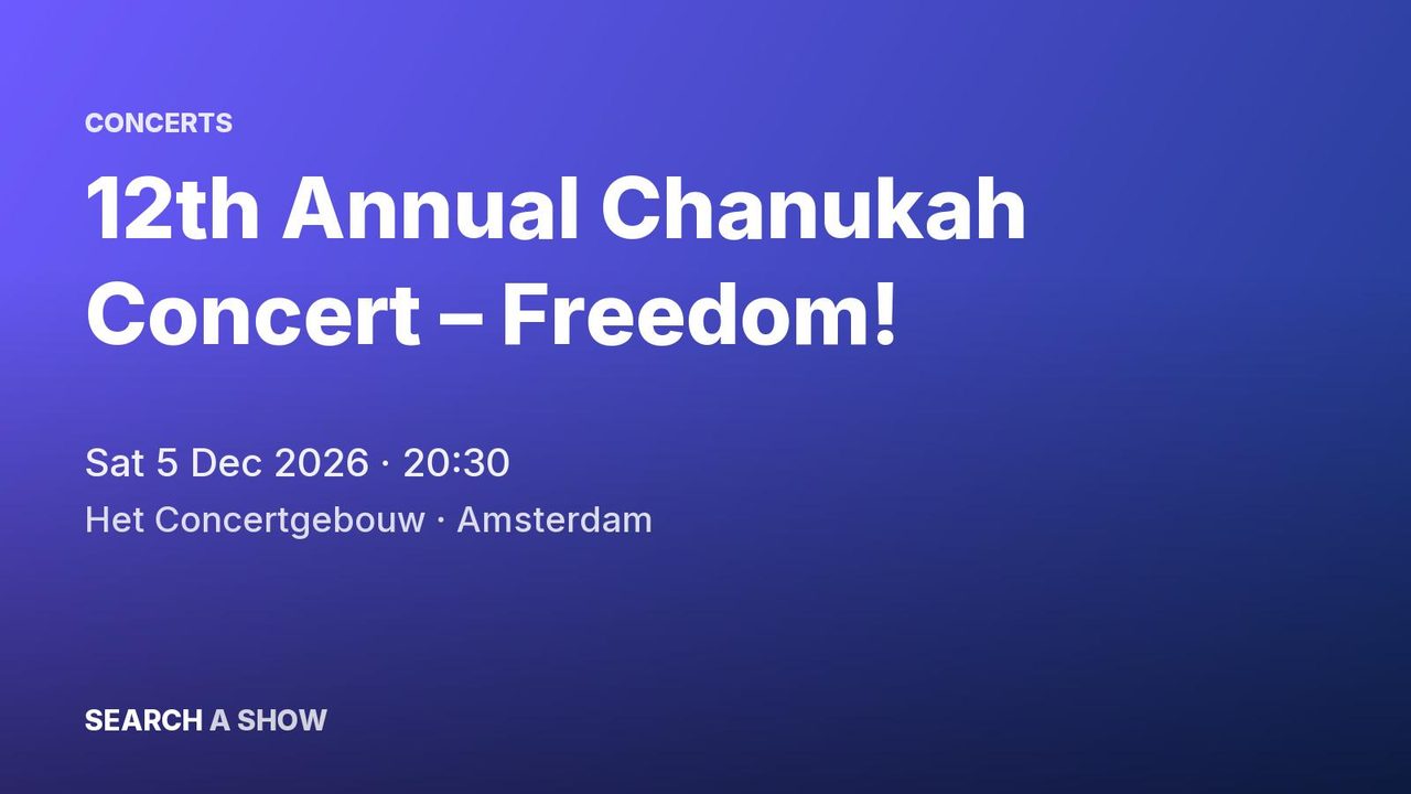 Poster: 12th Annual Chanukah Concert – Freedom! with The Jewish Amsterdam Chamber Ensemble +5