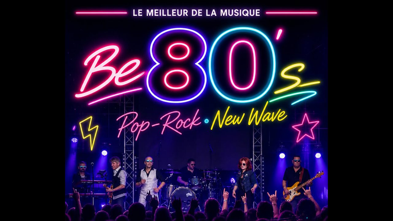 Poster: Be 80’s - Tribute to The 80’s, Verviers