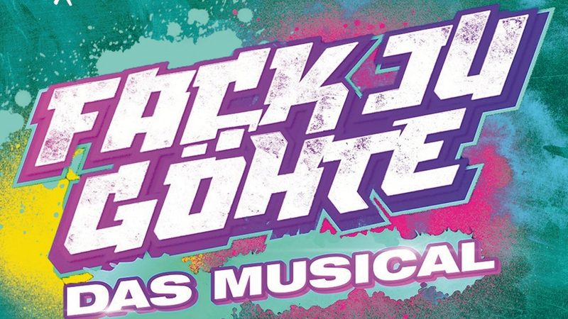Poster: Fack Ju Göhte - Das Musical with Fack Ju Göthe, Duisburg