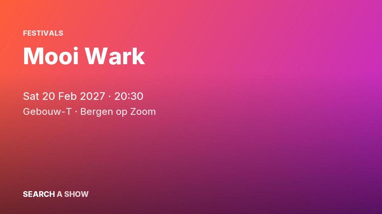 Poster: Mooi Wark, Bergen op Zoom