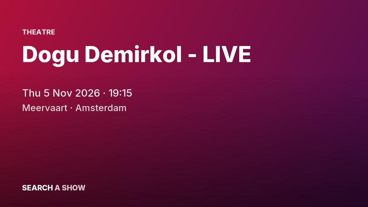 Poster: Dogu Demirkol - LIVE, Amsterdam