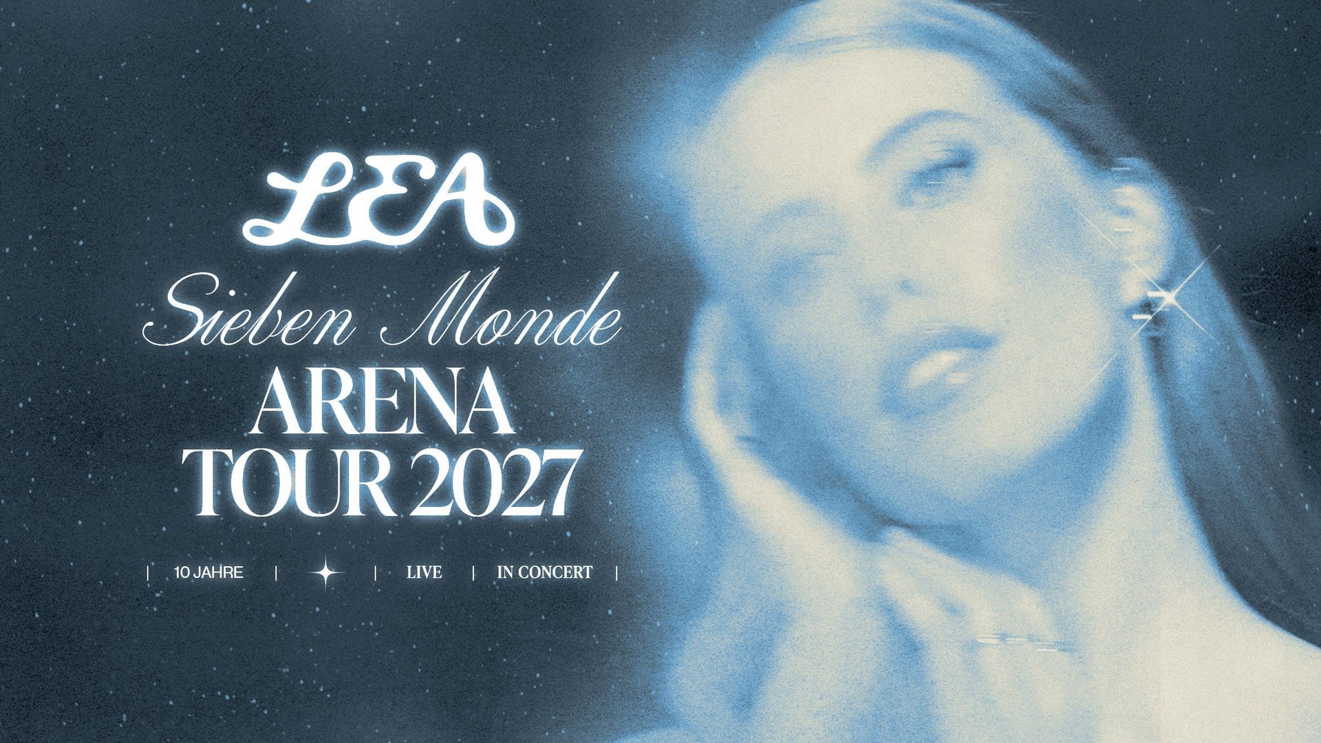Poster: LEA - Sieben Monde Arena Tour 2027, Hannover