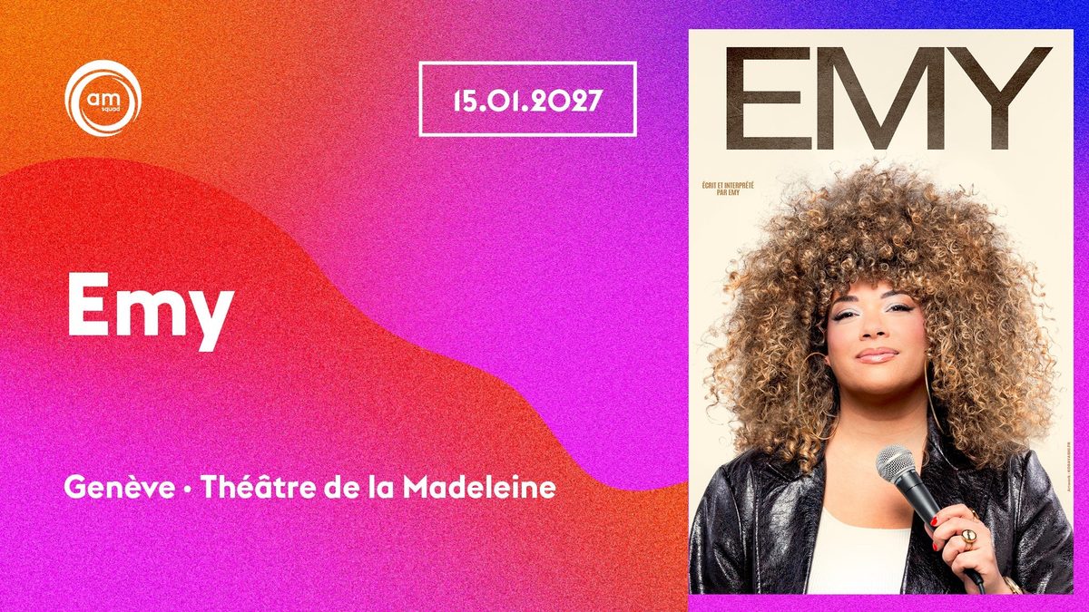 Poster: Emy with Am Squad, Geneva