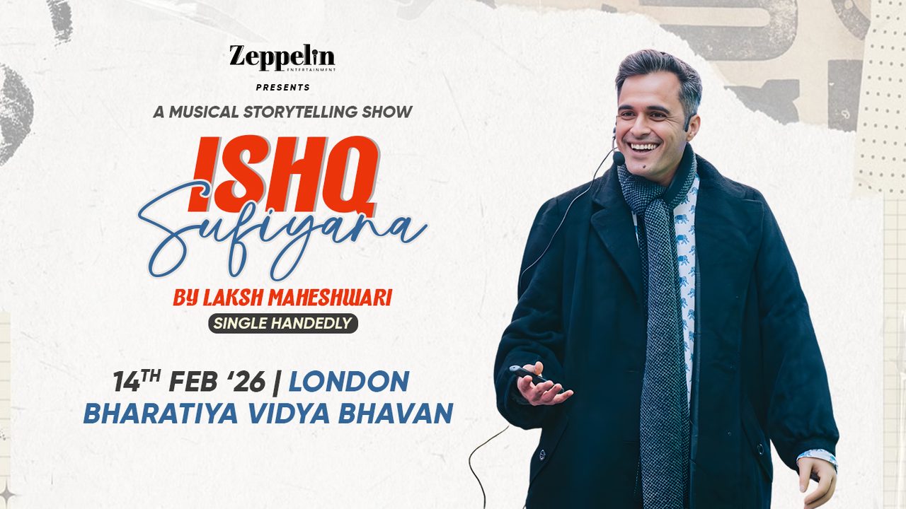Poster: Ishq Sufiyana By Laksh Maheshwari - Live in London, London