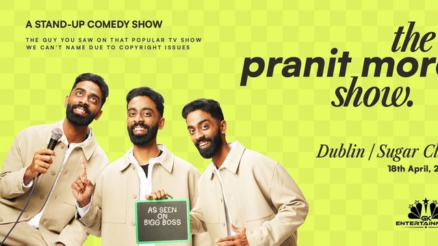 Poster: The Pranit More Show – Live in Dublin, Dublin