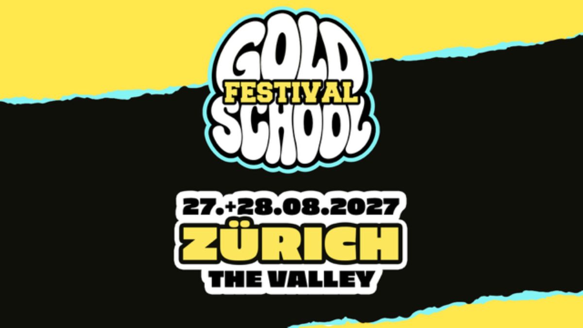 Poster: Goldschool Festival Zürich - 2-Day Ticket with Old but Gold Ü30 HipHop Party, Stadt Winterthur (Kreis 1)