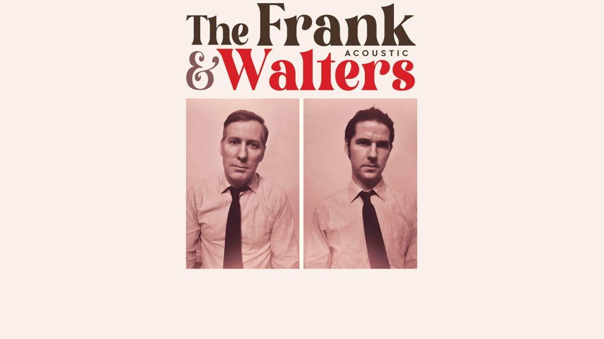 Poster: The Frank & Walters with The Frank and Walters, Limerick