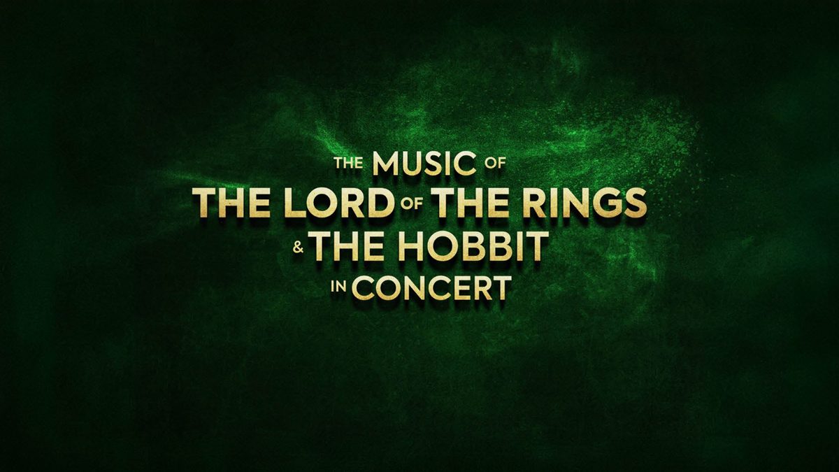Poster: The Lord of The Rings and The Hobbit: The Concert with The Music Of The Lord Of The Rings and The Hobbit, Liège