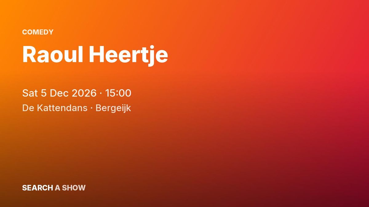 Poster: Raoul Heertje, Bergeijk