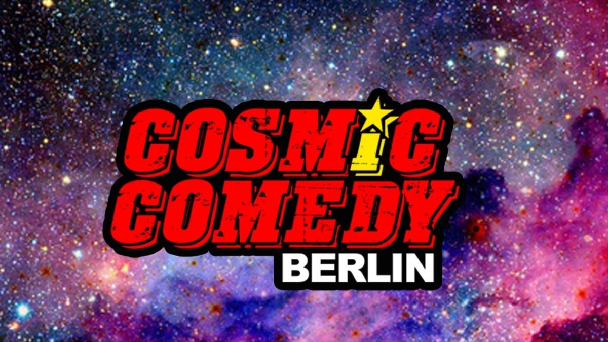 Poster: Laughs, Pizza & Shots – English Comedy Night in the Heart of Berlin! with Cosmic Comedy Berlin