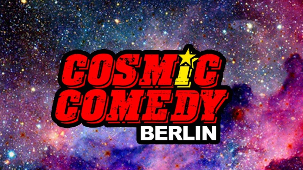 Poster: Laughs, Pizza & Shots – English Comedy Night in the Heart of Berlin! with Cosmic Comedy Berlin