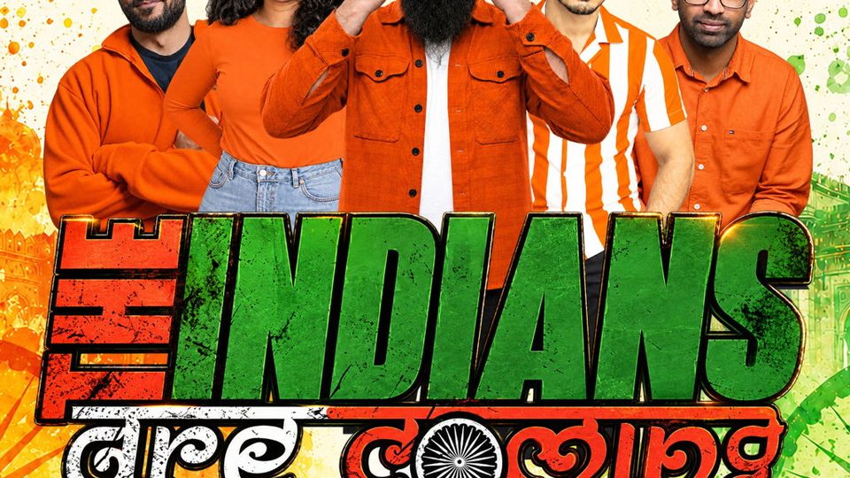 Poster: The Indians Are Coming - South Woodford with Paras P +4, London